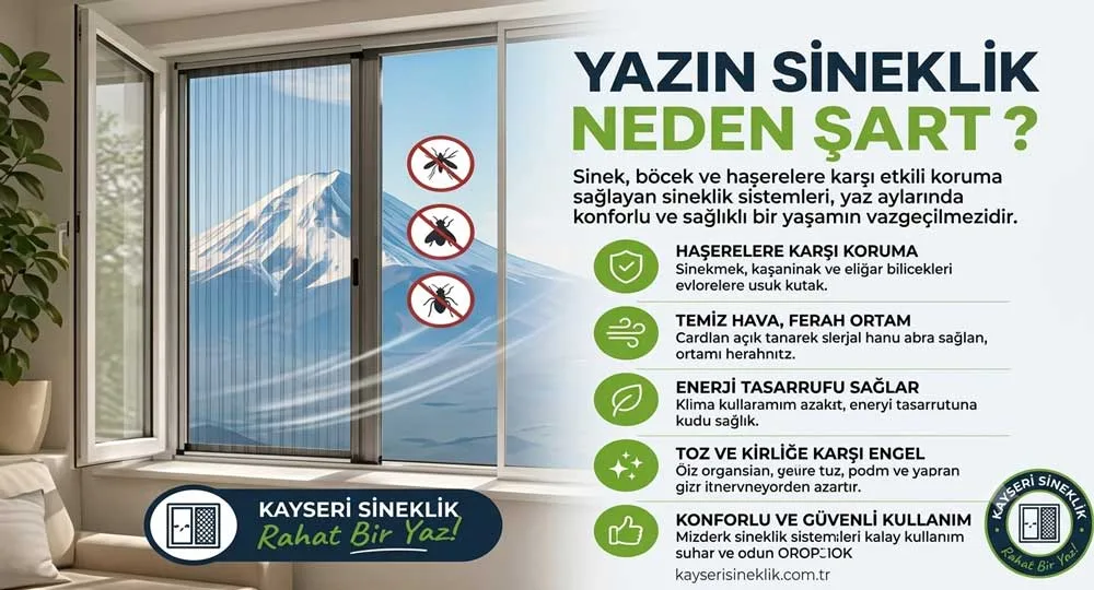 Kayseri sineklik — yazın plise sineklik neden şart